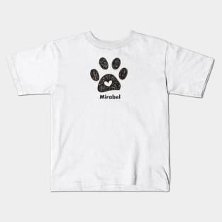 Mirabel name made of hand drawn paw prints Kids T-Shirt